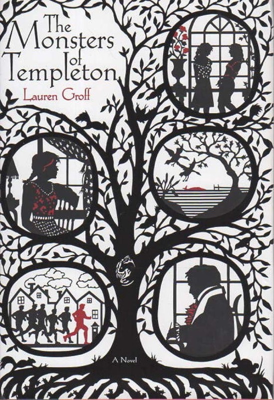 The Monsters of Templeton – hardcover Groff, Lauren