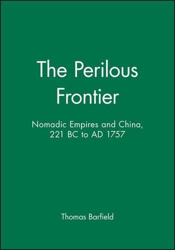 Thomas Barfield The Perilous Frontier (Paperback) (UK IMPORT)
