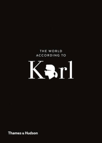 The World According to Karl: The Wit and Wisdom of Karl Lagerfeld – GOOD