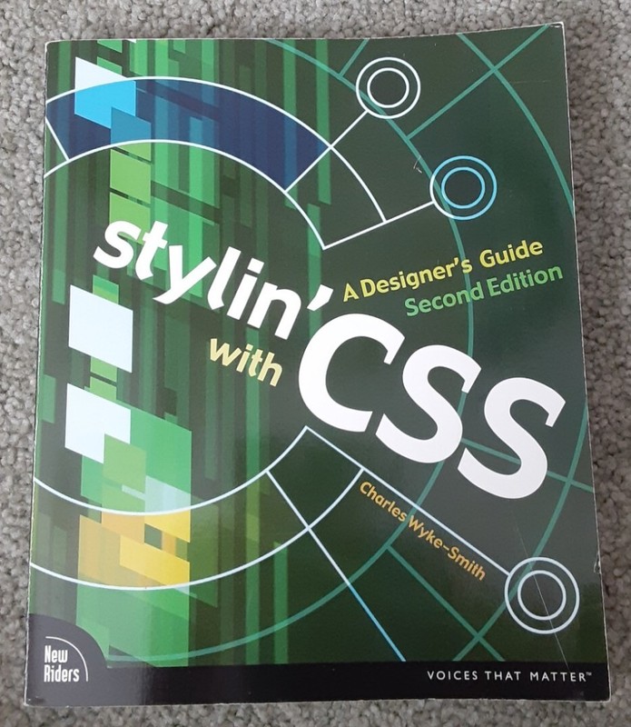 Voices That Matter: Stylin’ with CSS: A Designer’s Guide by Wyke-Smith Book