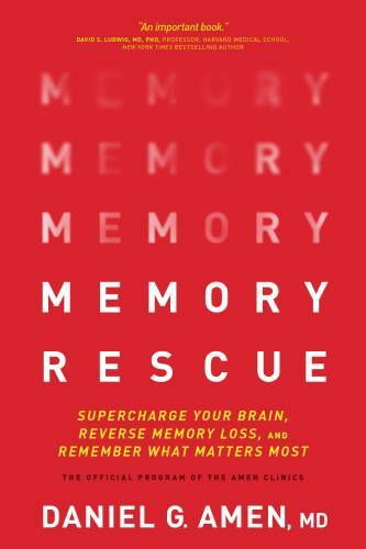 Memory Rescue: Supercharge Your Brain, Reverse Memory Loss, and Reme – VERY GOOD