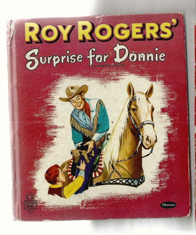 ROY ROGERS SURPISE FOR DONNIE Whitman Tell a Tale 1954 Ex++ BK