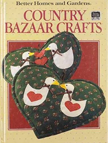 Country Bazaar Crafts – Hardcover, by Joan Cravens; Judith Veeder – Very Good