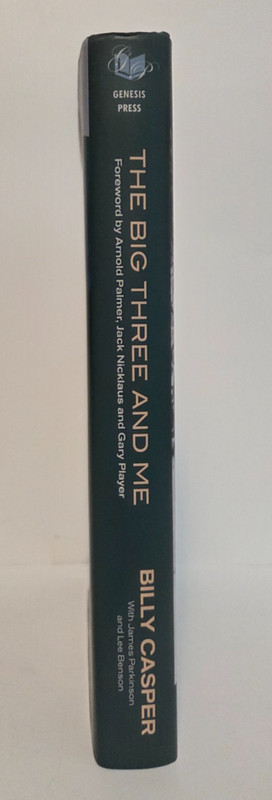 The Big Three and Me — Billy Casper | SIGNED 1st ED | Hardcover gallery