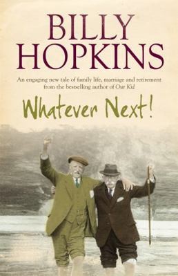 Whatever Next! (The Hopkins Family Saga, Book 7): An engaging tale of family…