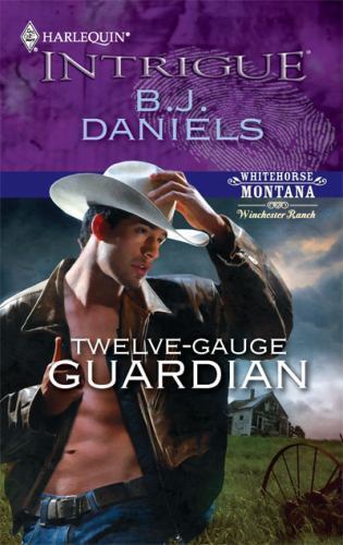 Twelve-Gauge Guardian – paperback, 0373694776, BJ Daniels