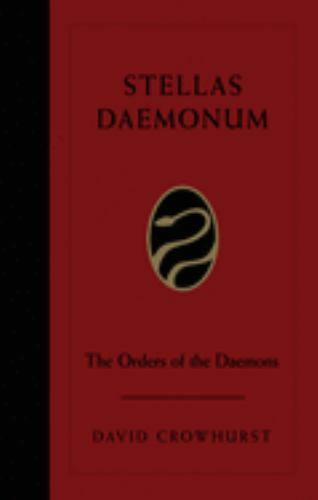 Stellas Daemonum: The Orders of the Daemons (Weiser Deluxe Hardcover Edition), ,
