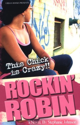 ROCKIN’ ROBIN By Stephanie Johnson *Excellent Condition*