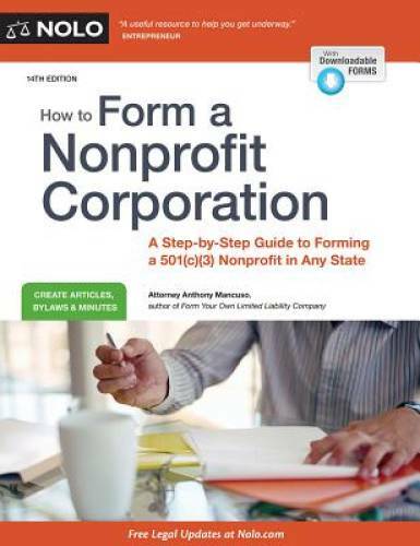 How to Form a Nonprofit Corporation (National Edition): A Step-by-Step Gu – GOOD
