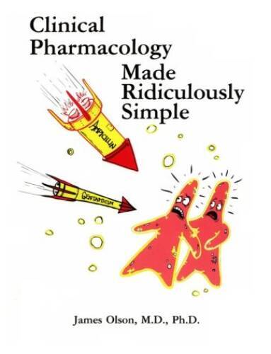 Clinical Pharmacology Made Ridiculously Simple (Medmaster Series) – GOOD