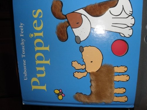 Puppies Touchy Feely by Fiona Watt