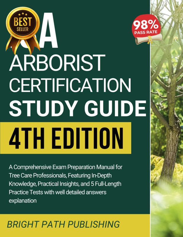 ISA Arborist Certification Study Guide Exam Preparation Manual Tree Care Profess
