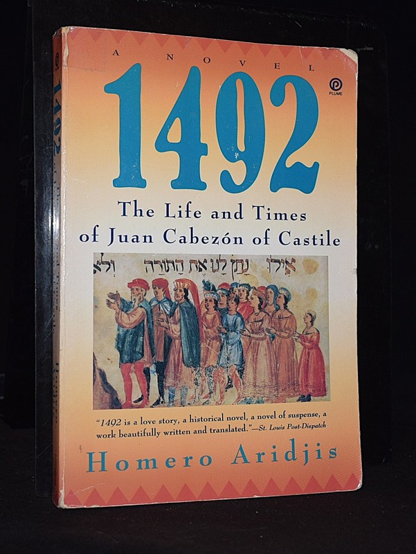 1492 The Life and Times of Juan Cabezon of Castile ~ Pages 284~ c1992~ Paperback