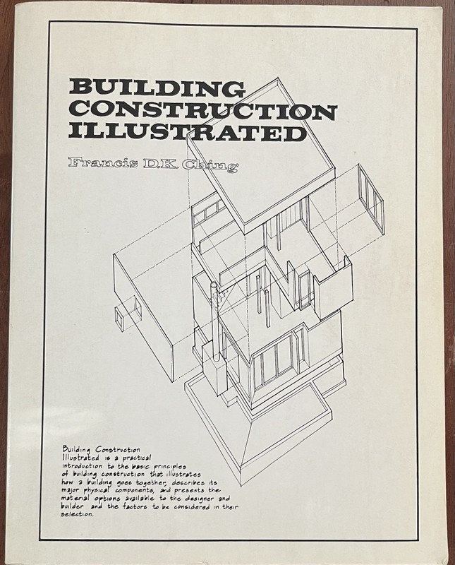 BUILDING CONSTRUCTION ILLUSTRATED Francis D.K. Ching 1975 Architecture Book