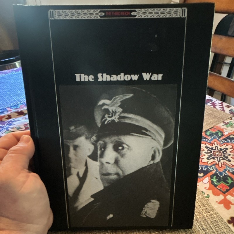 1991 HARDCOVER THE SHADOW WAR THE THIRD REICH BY TIME LIFE BOOKS WORLD WAR II