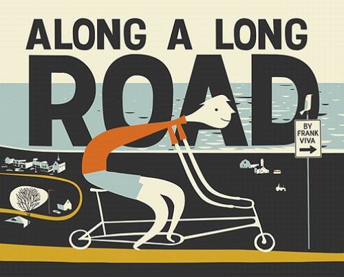 Along a Long Road – Hardcover By Viva, Frank – VERY GOOD