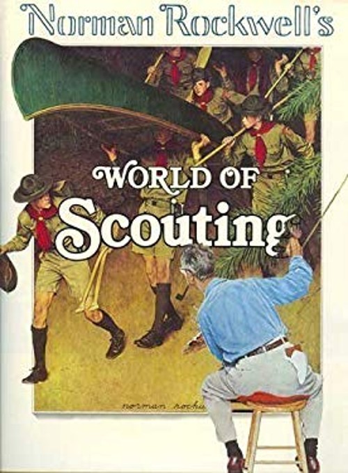 Norman Rockwell’s World of Scouting Hardcover William Hillcourt