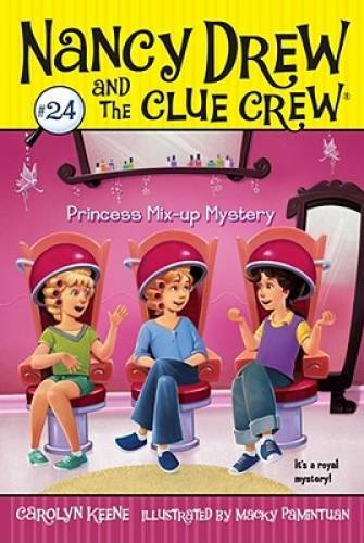 Princess Mix-up Mystery (Nancy Drew and the Clue Crew, No. 24) – GOOD