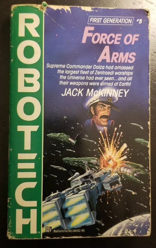 Robotech: Force of Arms. First Generation. #5. Paperback Book 1987 ED. Del Rey