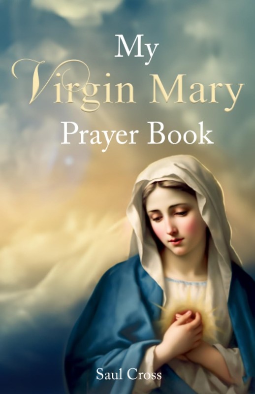 My Virgin Mary Prayer Book (Divine Grace)