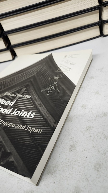 Wood and Wood Joints: Building Traditions of Europe and Japan Klaus Zwerger gallery
