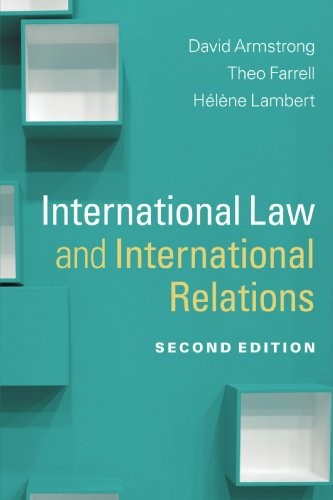 INTERNATIONAL LAW AND INTERNATIONAL RELATIONS (THEMES IN By David NEW