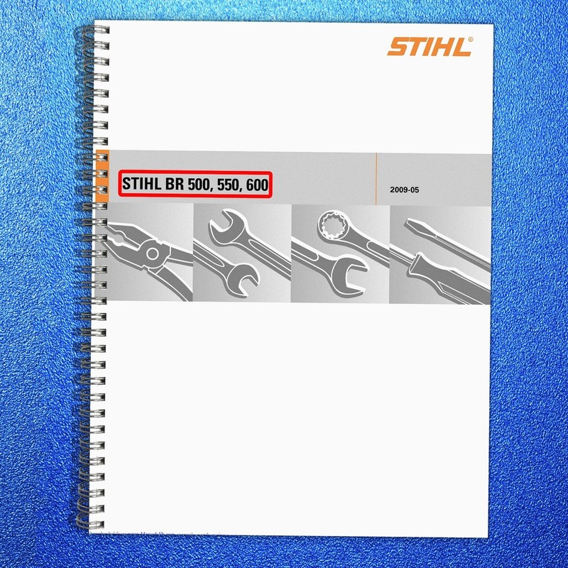 STIHL BR 500 550 600 Backpack Blower Service Manual 2009, SPIRAL SECURED, COVERE