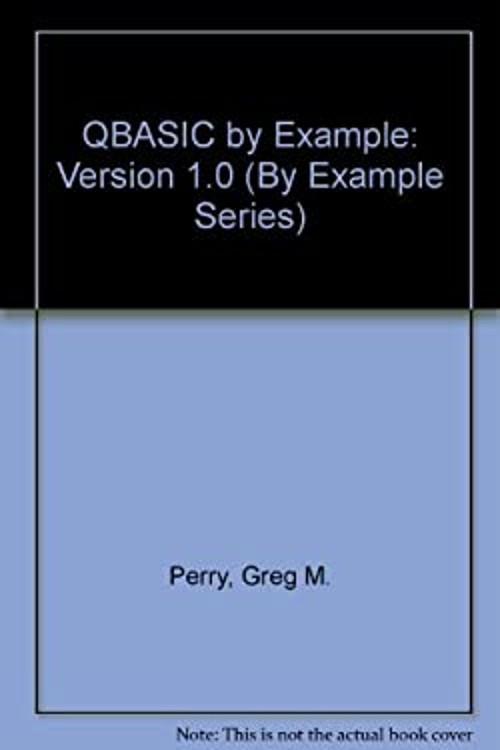 QBASIC by Example Hardcover Greg M. Perry