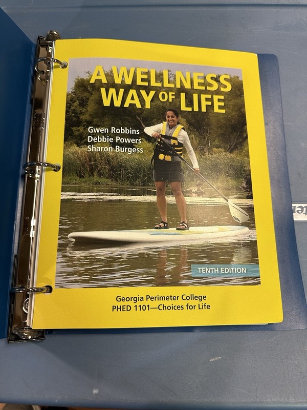 A Wellness Way of Life by Debbie Powers, Gwen Robbins and Sharon Burgess