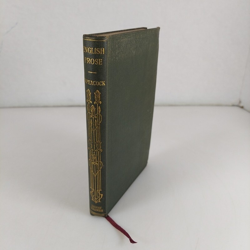 English Prose from Mandeville to Ruskin The World’s Classics XLV W. Peacock 1911