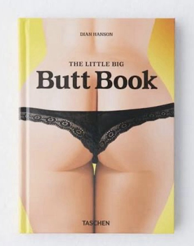 The Little Big Butt Book by Dian Hanson (2022, Hardcover)