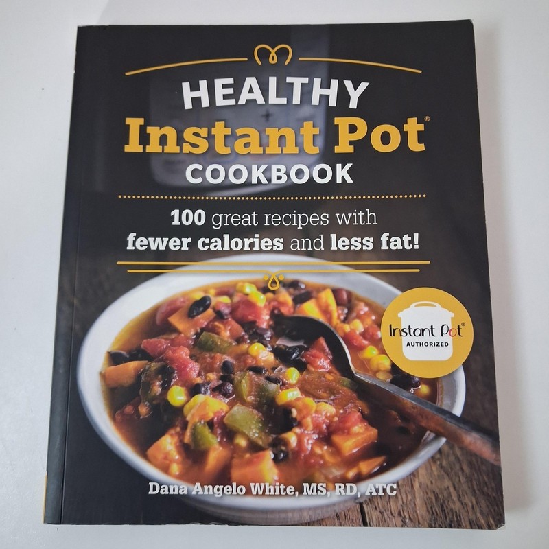 Healthy Instant Pot Cookbook Dana Angelo White DK Black PB Illus 2018 1st Ed