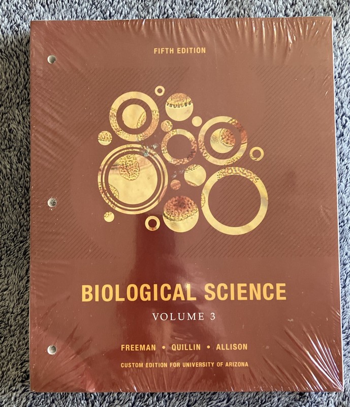 Biological Science Volume 3 (custom edition for University of Arizona) 5th editi