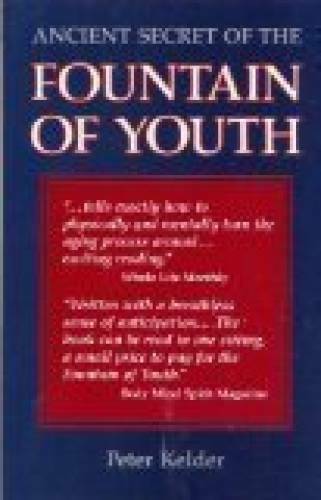 Ancient Secret of the Fountain of Youth. – Paperback – VERY GOOD