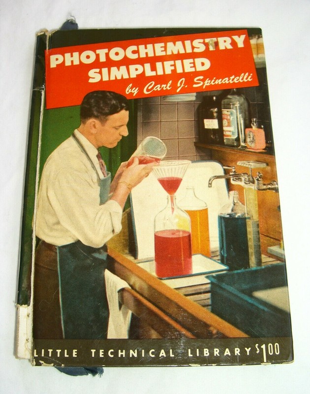 Photo Chemistry simplified, by Carl J. Spinatelli Hardback 1948