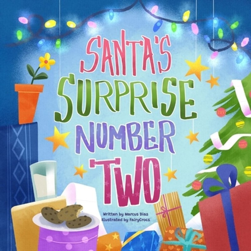 Santa’s Surprise Number Two by Fairy Crocs Paperback Book