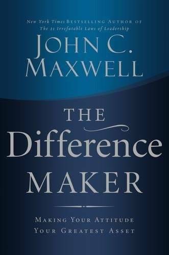 The Difference Maker – Paperback By Maxwell, John C. – GOOD