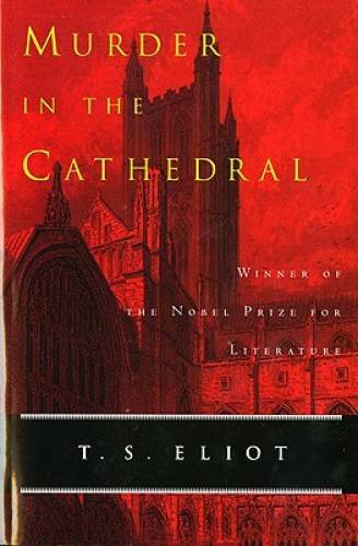 Murder in the Cathedral – Paperback By Eliot, T. S. – GOOD