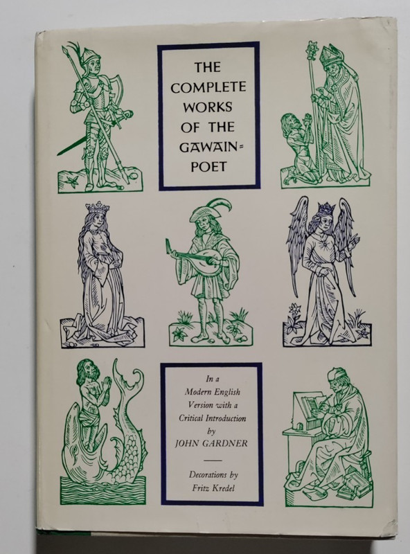John Gardner – Complete Works of the Gawain-Poet – Chicago, 1965 -DJ- Ex Library