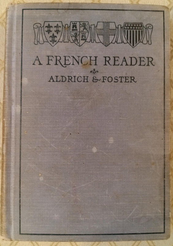 A French Reader by Fred Davis Aldrich et al. (1903, vintage hardcover)
