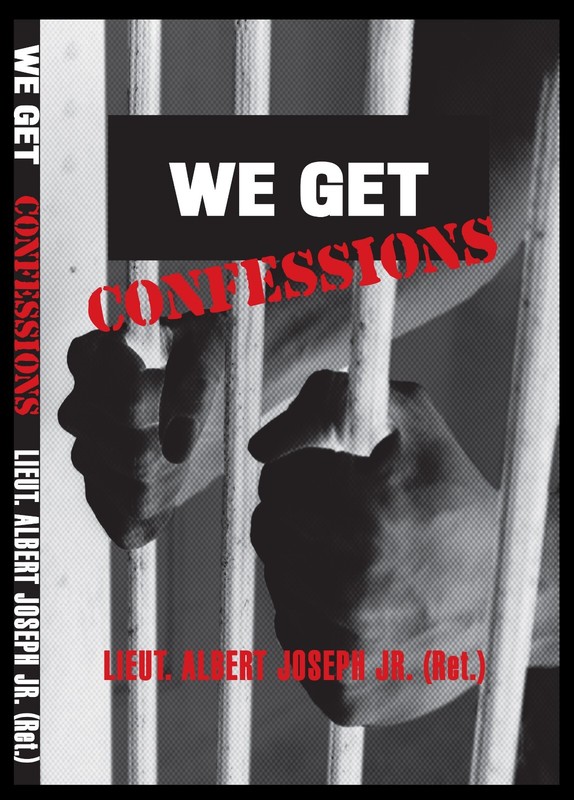 We Get Confessions Book by Ret. Lt. Albert Joseph, Jr. [Updated: 2024]