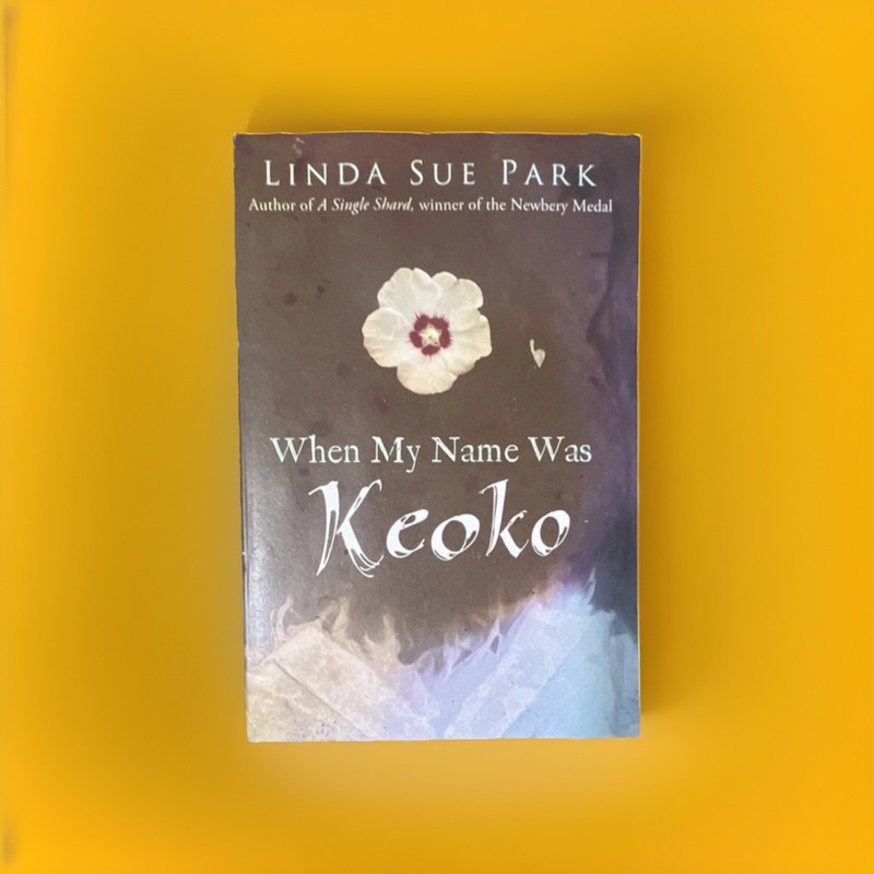 Linda Sue Park When My Name Was Keoko Paperback English Historical Fiction Asia