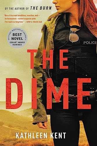 Dime (Betty Rhyzyk Series, 1) – Paperback, by Kent Kathleen – Very Good x