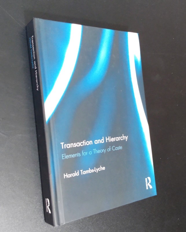 TRANSACTION AND HIERARCHY Caste Theory – Harald Tambs-Lyche (As New) 2018