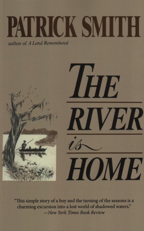 The River Is Home – paperback Smith, Patrick D