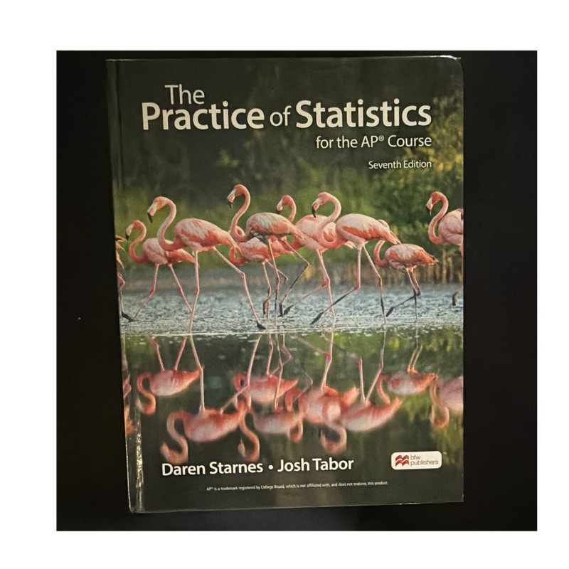 The Practice of Statistics for the AP Course 7th PB Starnes Tabor Bedford
