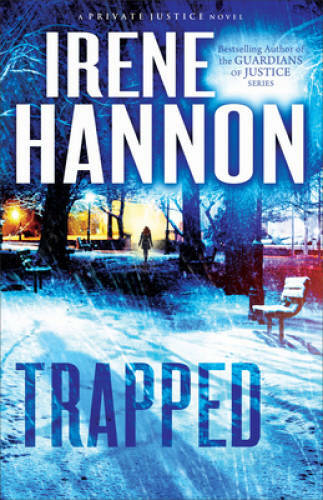 Trapped: A Novel (Private Justice) – Paperback By Hannon, Irene – GOOD