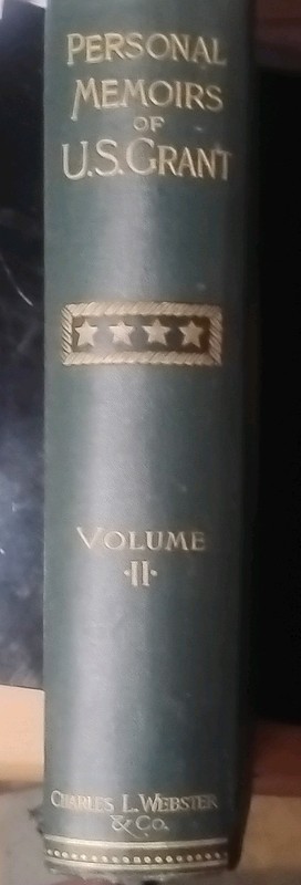 1885 Personal Memoirs of U. S.Grant 1st Edition Vol 2 Mark Twain Charles Webster