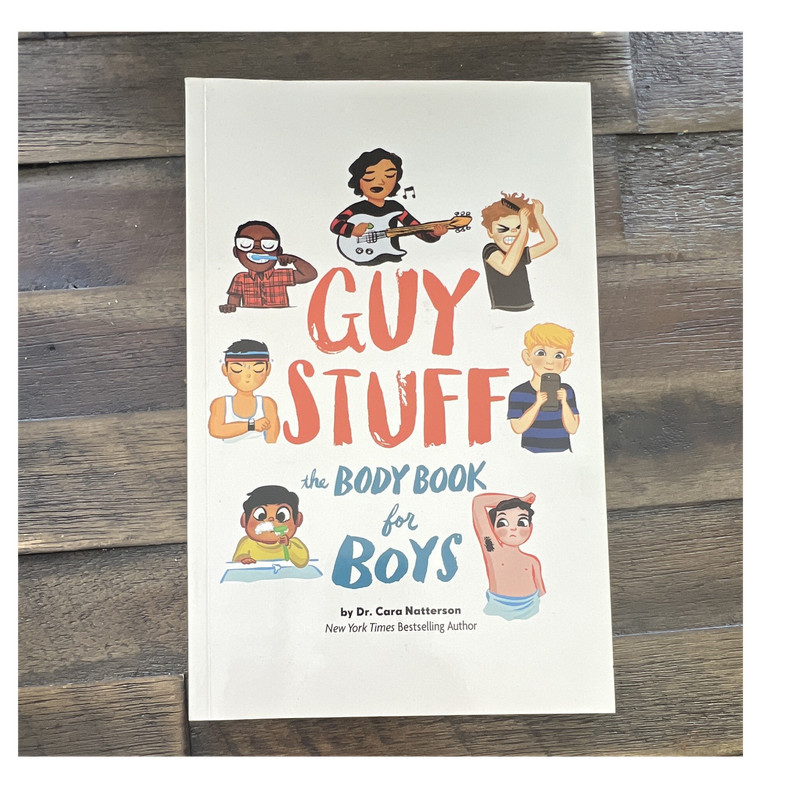 Cara Natterson Guy Stuff: The Body Book for Boys TPB 2017 Illus (Am Girl)