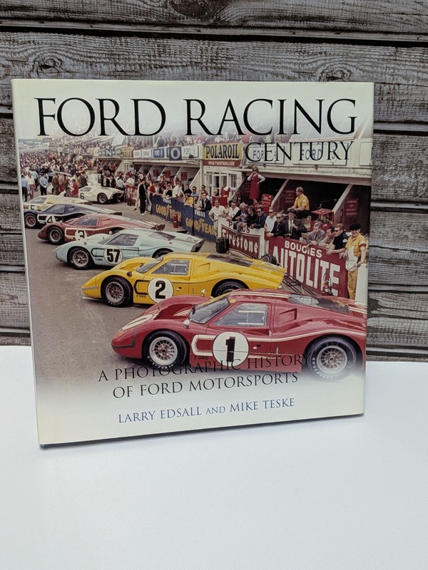 Ford Racing Photographic History Of Ford Motorsports Book Edsall
